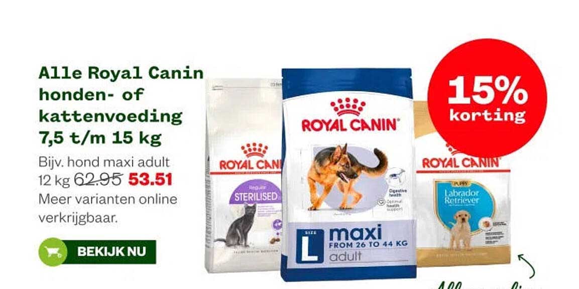 Alle Royal Canin honden- of kattenvoeding 7,5 t/m 15 kg 15% korting
