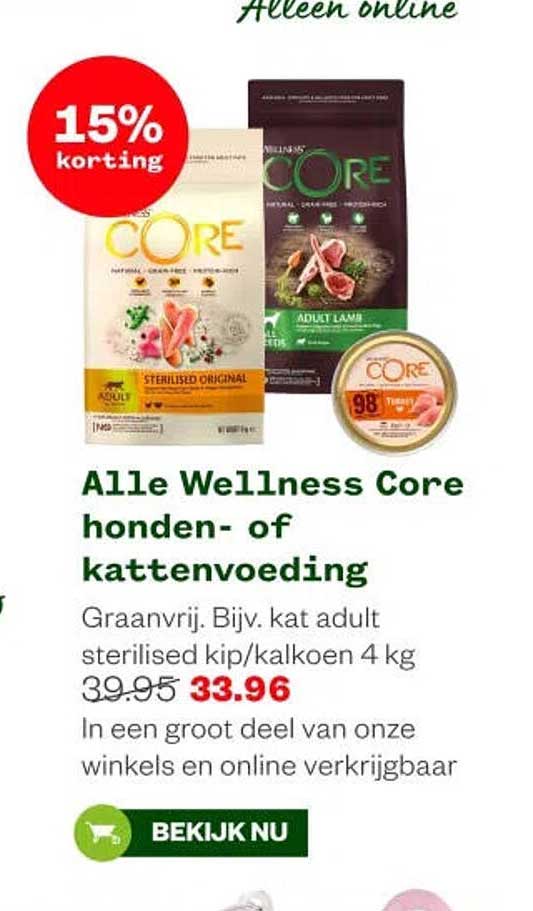 Alle Wellness Core honden- of kattenvoeding 15% korting