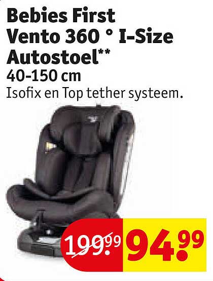 Bebies First Vento 360° I-Size Autostoel** 40-150 cm Isofix en Top tether systeem.