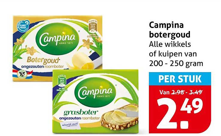 Campina botergoed Alle wikkels of kuipen van 200 - 250 gram PER STUK
