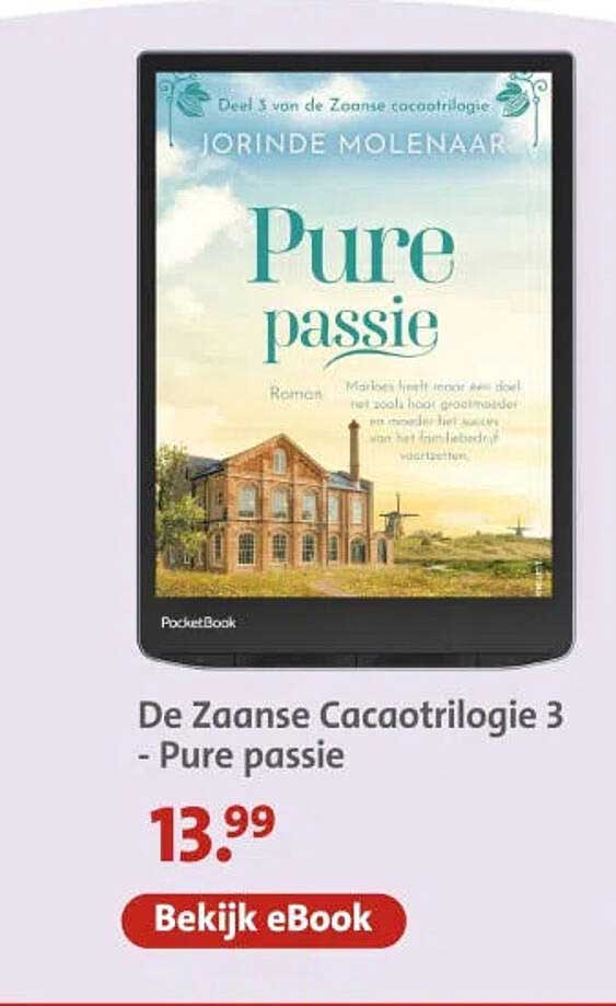 De Zaanse Cacaotrilogie 3 - Pure passie
