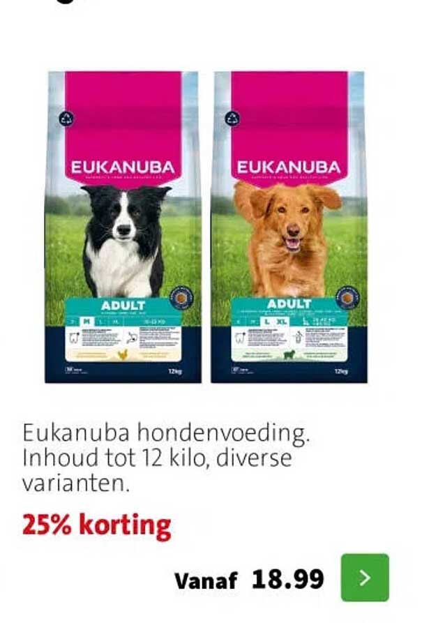 Eukanuba hondenvoeding. Inhoud tot 12 kilo, diverse varianten. 25% korting