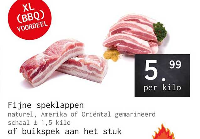 Fijne speklappen naturel, Amerika of Oriëntal gemarineerd schaal ± 1,5 kilo of buikspek aan het stuk XL (BBQ) VOORDEEL