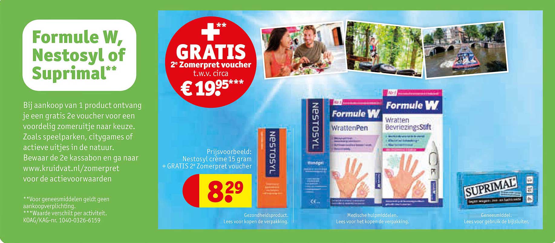 Formule W, Nestosyl of Suprimal** GRATIS 2e Zomerpret voucher