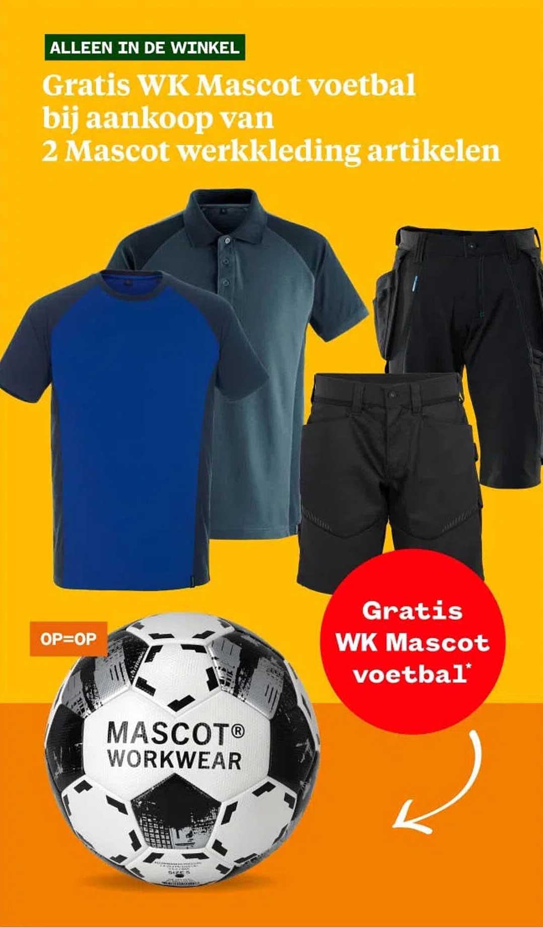 Gratis WK Mascot voetbal bij aankoop van 2 Mascot werkkleding artikelen