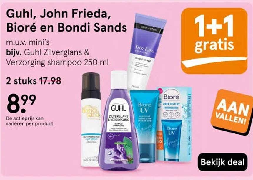 Guhl, John Frieda, Bioré en Bondi Sands 1+1 gratis
