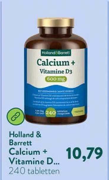 Holland & Barrett Calcium + Vitamine D3 600 mg 240 tabletten