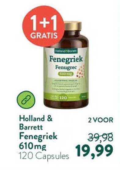 Holland & Barrett Fenegriek 610mg 120 Capsules 1+1 GRATIS