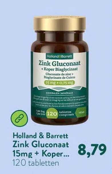 Holland & Barrett Zink Gluconaat 15mg + Koper... 120 tabletten