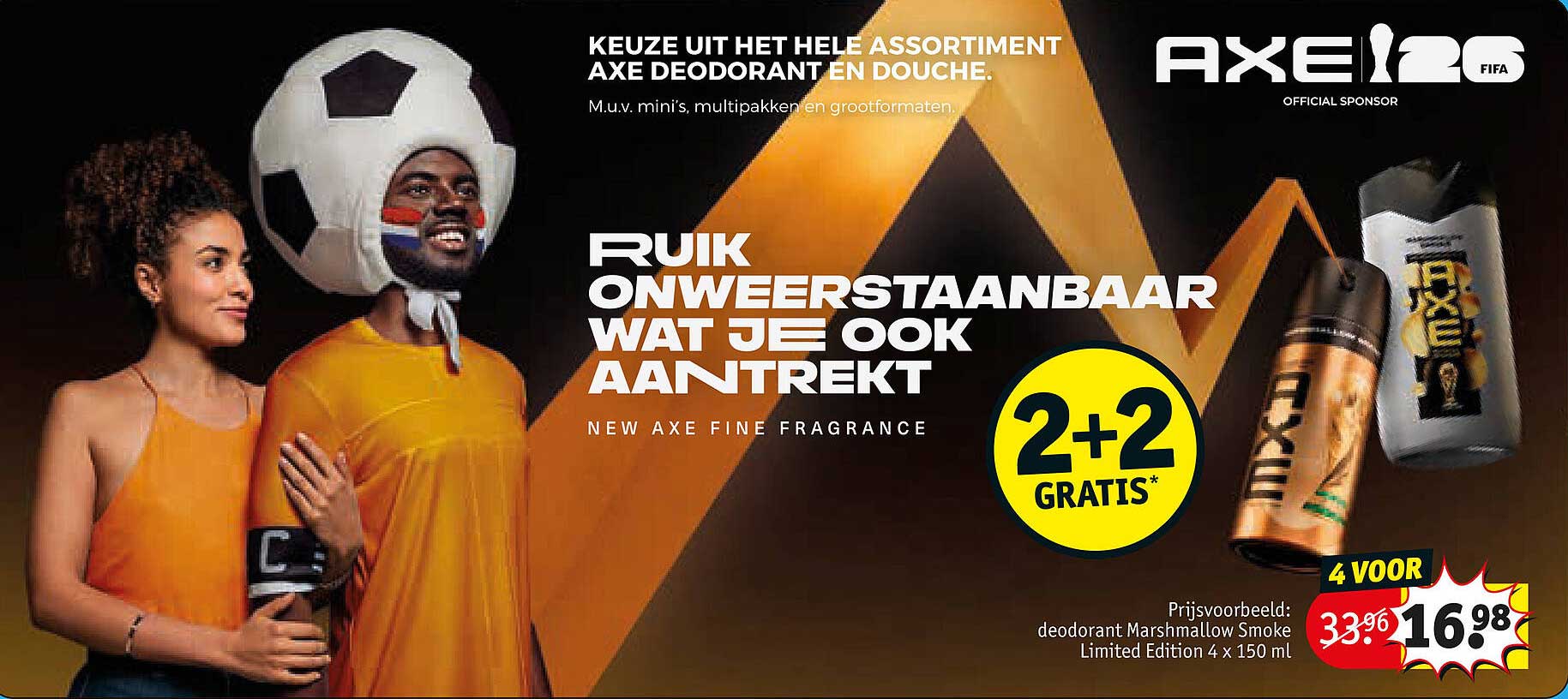 KEUZE UIT HET HELE ASSORTIMENT AXE DEODORANT EN DOUCHE. 2+2 GRATIS*