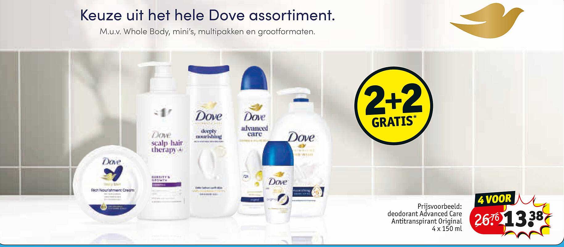 Keuze uit het hele Dove assortiment. 2+2 GRATIS*