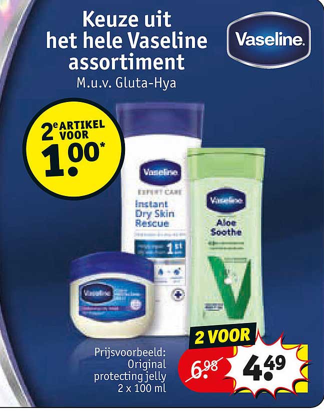 Keuze uit het hele Vaseline assortiment M.u.v. Gluta-Hya 2e artikel voor 1.00*