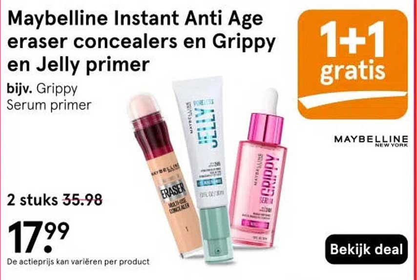 Maybelline Instant Anti Age erasers concealers en Grippy en Jelly primer 1+1 gratis