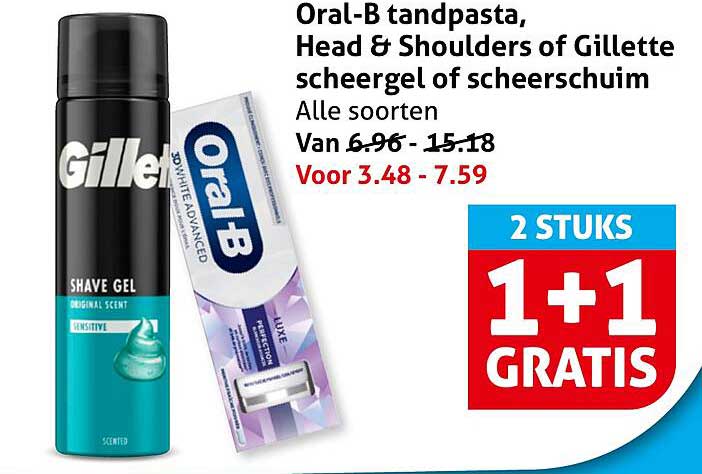 Oral-B tandpasta, Head & Shoulders of Gillette scheergel of scheerschuim 1+1 gratis
