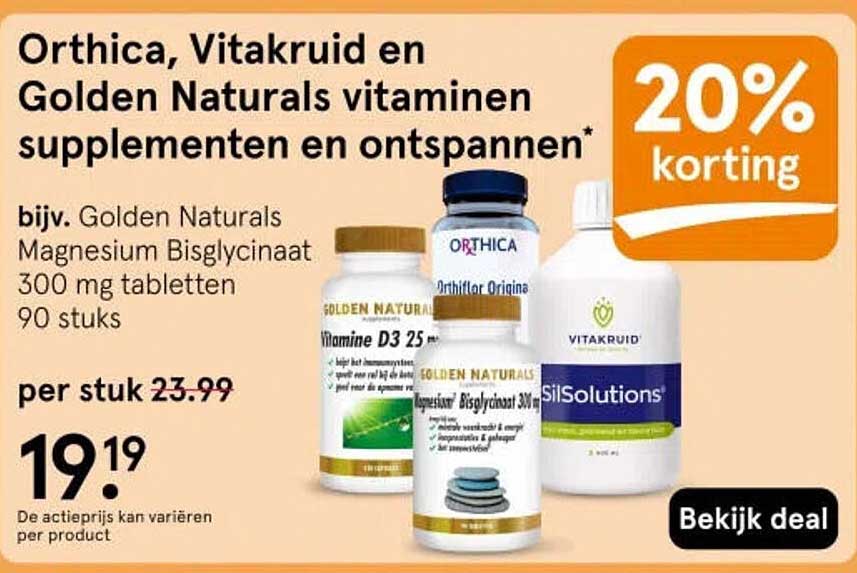 Orthica, Vitakruid en Golden Naturals vitaminen supplementen en ontspannen 20% korting