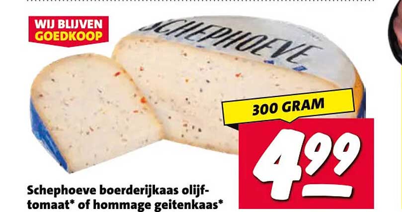Schephoeve boerderijkaas olijf-tomaat* of hommage geitenkaas* 300 gram