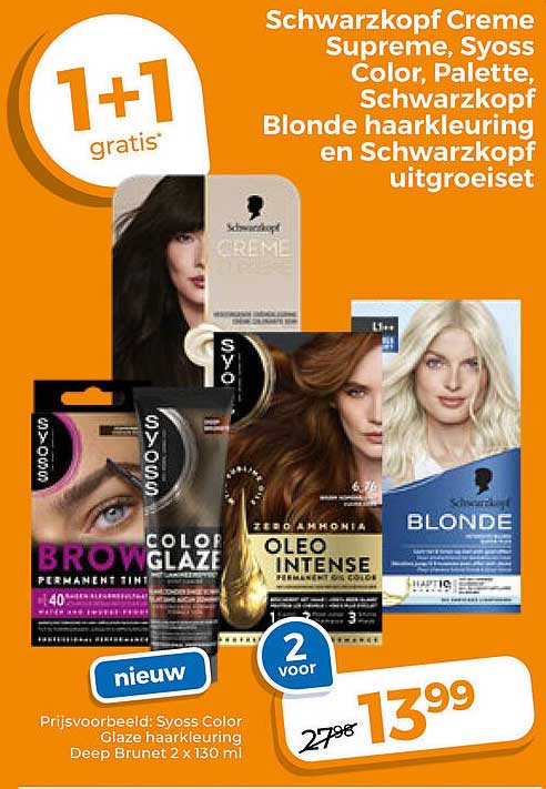 Schwarzkopf Creme Supreme, Syoss Color, Palette, Schwarzkopf Blonde haarkleuring en Schwarzkopf uitgroeiset 1+1 gratis
