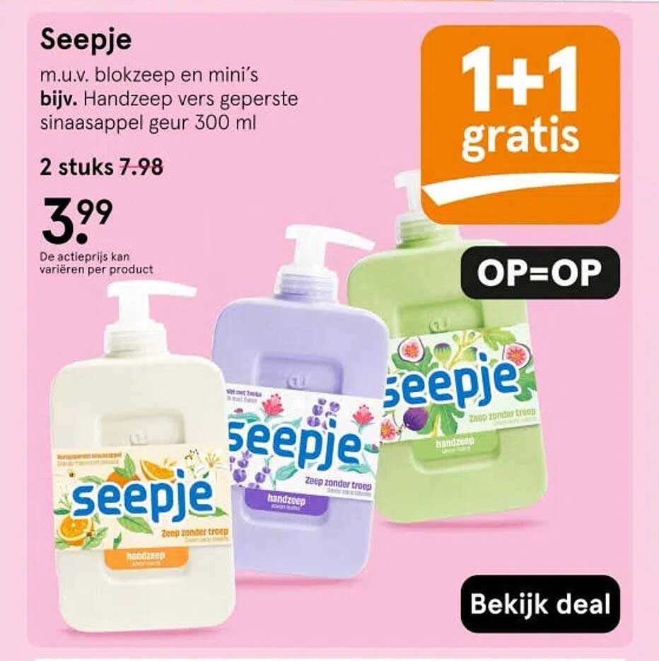 Seepje m.u.v. blokzeep en mini's bijv. Handzeep vers geperste sinaasappel geur 300 ml 1+1 gratis