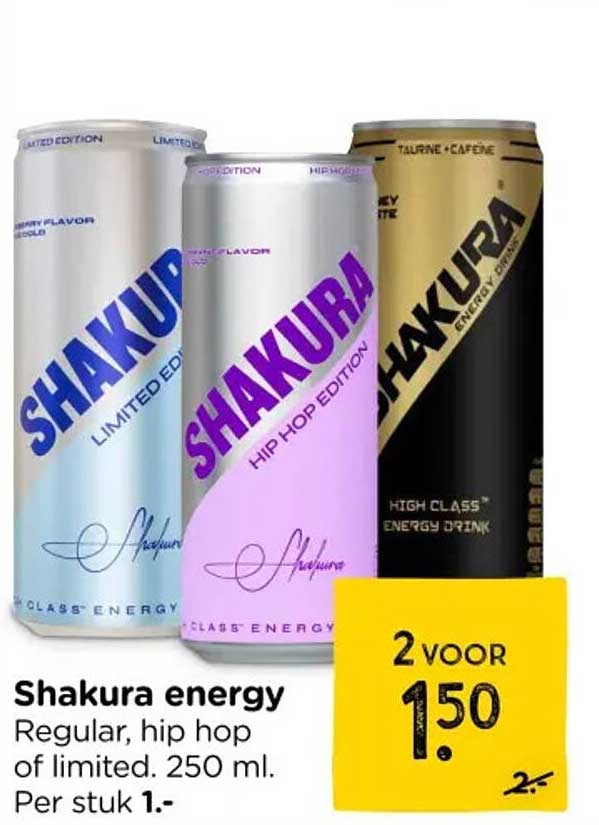 Shakura energy Regular, hip hop of limited. 250 ml. Per stuk 1.- 2 voor 1.50