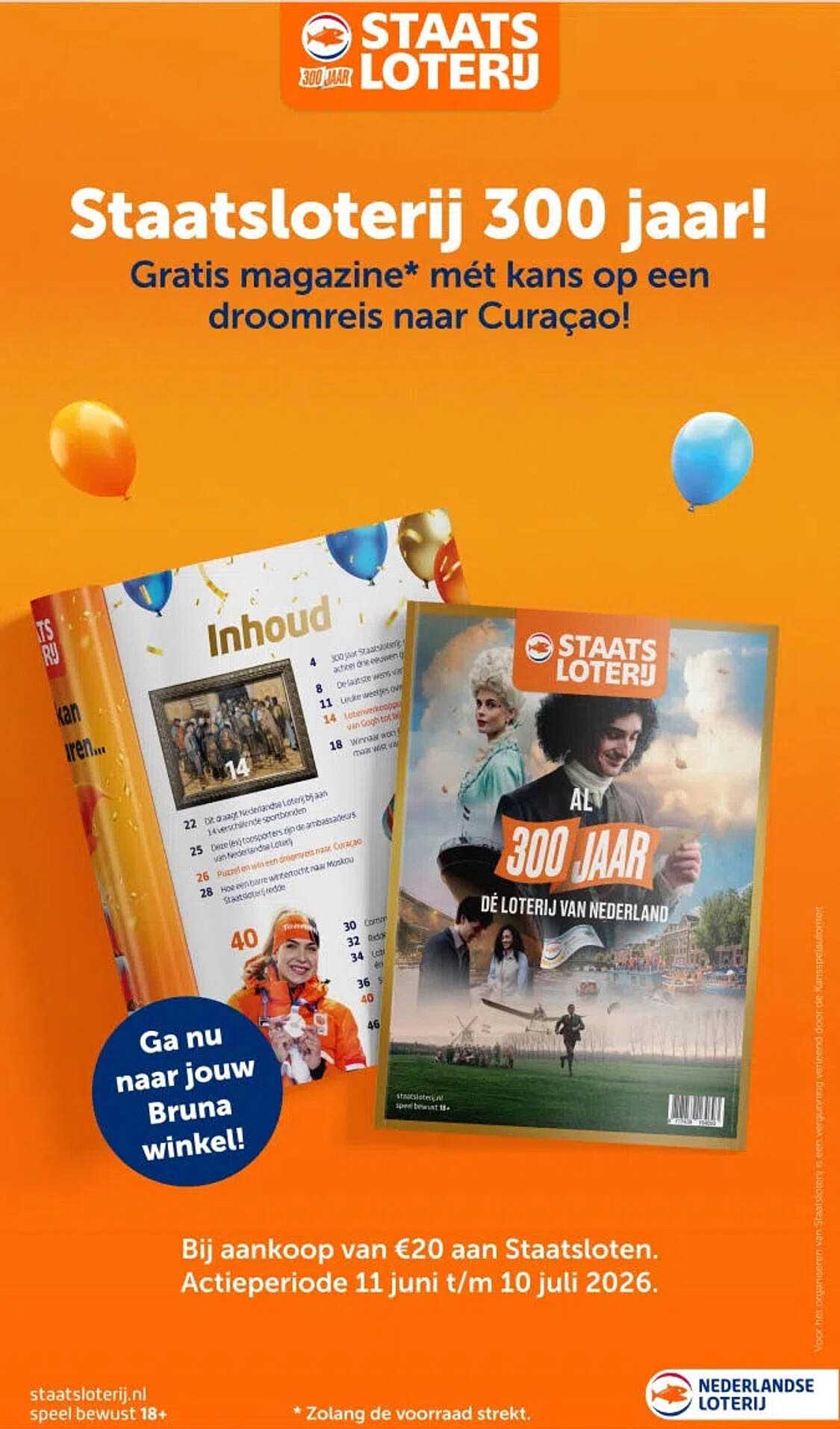 Staatsloterij 300 jaar! Gratis magazine* mét kans op een droomreis naar Curaçao!