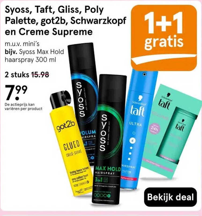 Syoss, Taft, Gliss, Poly Palette, got2b, Schwarzkopf en Creme Supreme 1+1 gratis