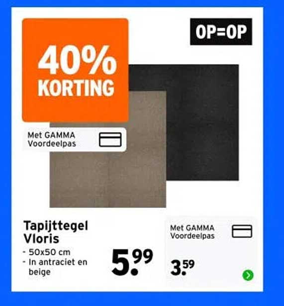 Tapijttegel Vloris - 40% korting OP=OP