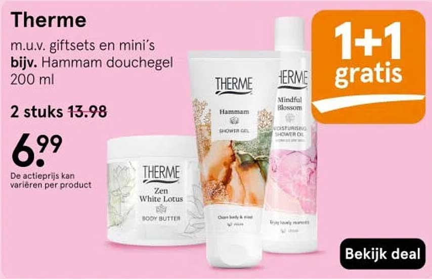 Therme m.u.v. giftsets en mini’s bijv. Hammam douchegel 200 ml 1+1 gratis