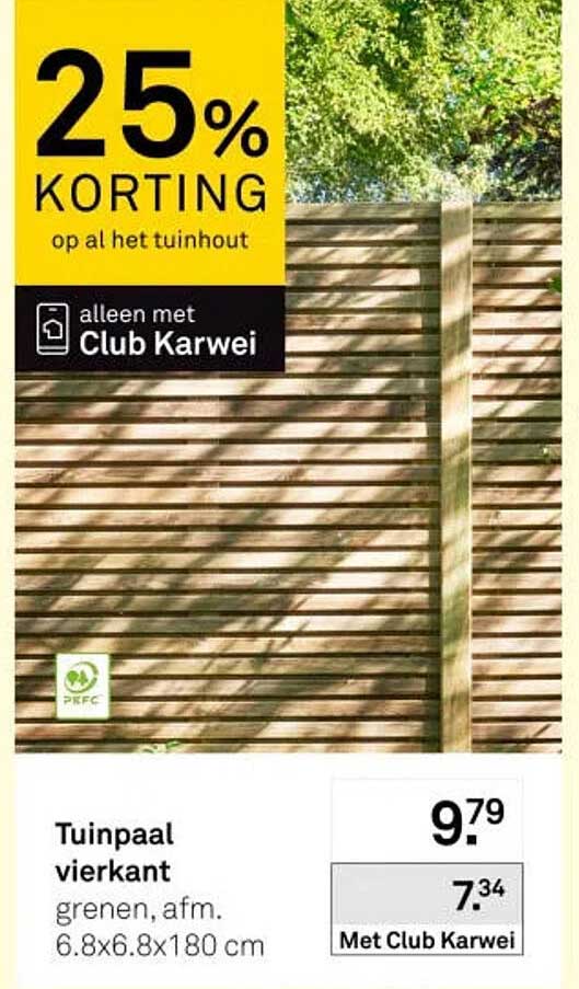 Tuinpaal vierkant 25% korting op al het tuinhout alleen met Club Karwei