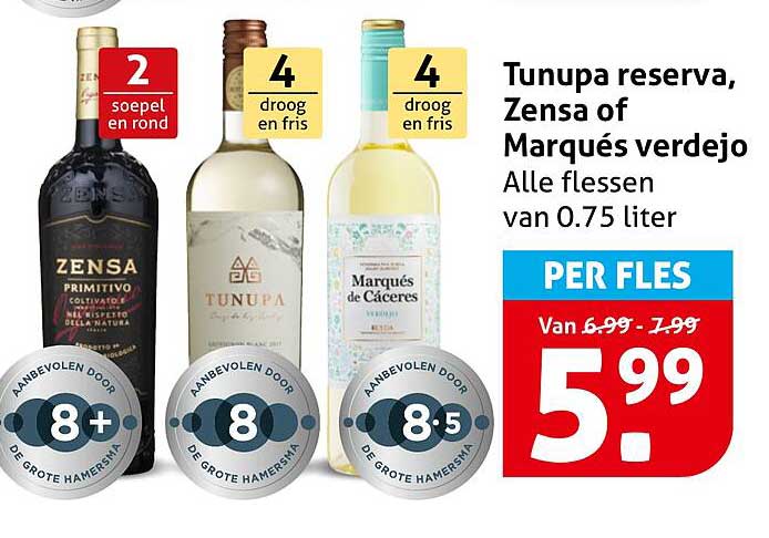 Tunupa reserva, Zensa of Marqués verdejo Alle flessen van 0.75 liter PER FLES