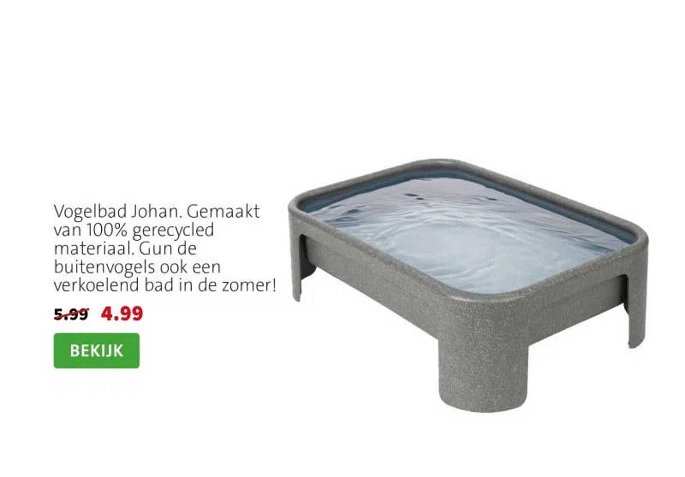 Vogelbad Johan. Gemaakt van 100% gerecycled materiaal. Gun de buitenvogels ook een verkoelend bad in de zomer!