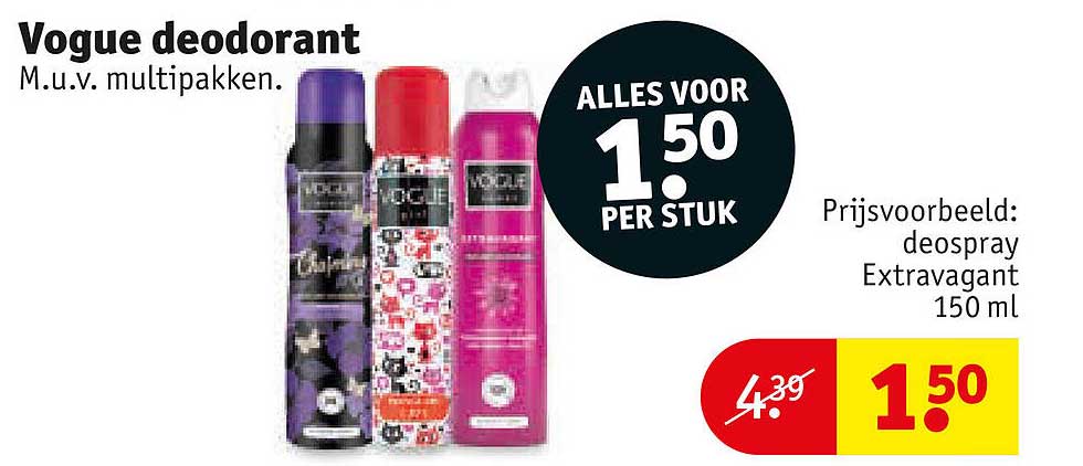 Vogue deodorant M.u.v. multipakken. ALLES VOOR 1.50 PER STUK