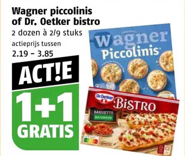 Wagner piccolinis of Dr. Oetker bistro 1+1 gratis