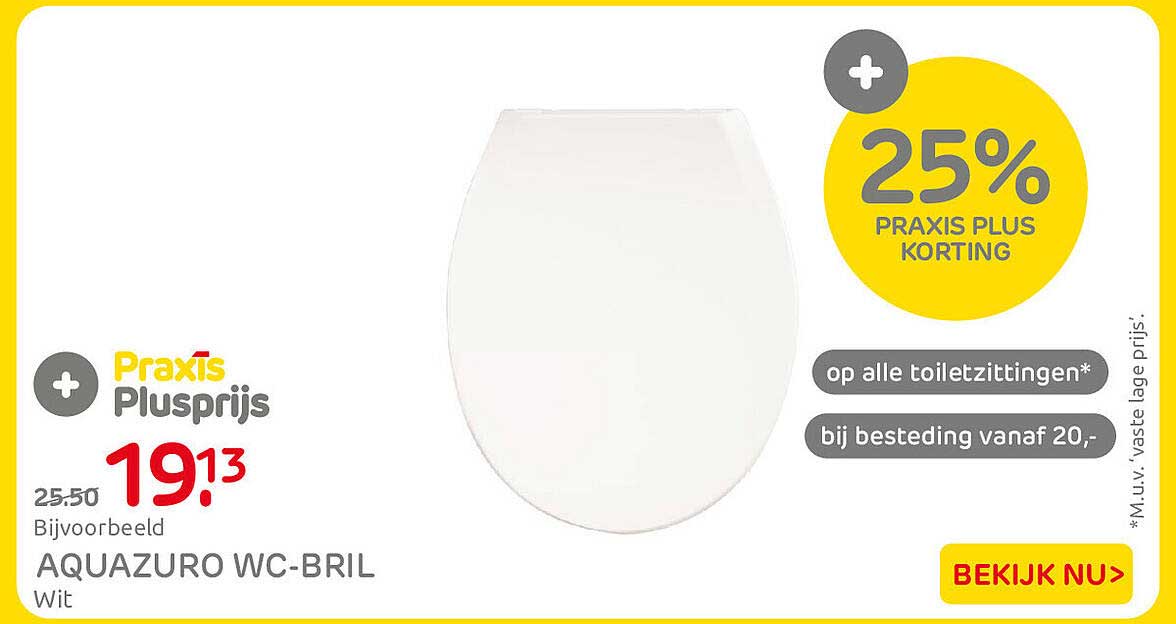 AQUAZURO WC-BRIL Wit 25% PRAXIS PLUS KORTING