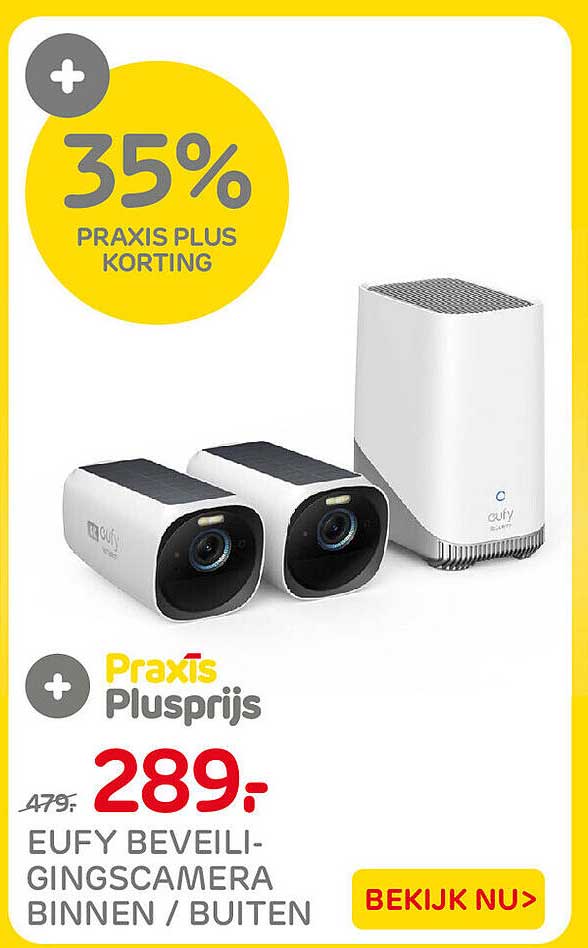 EUFY BEVEILIGINGSCAMERA BINNEN / BUITEN 35% PRAXIS PLUS KORTING