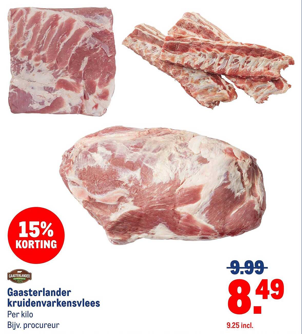 Gaasterlander kruidenvarkensvlees Per kilo Bijv. procureur