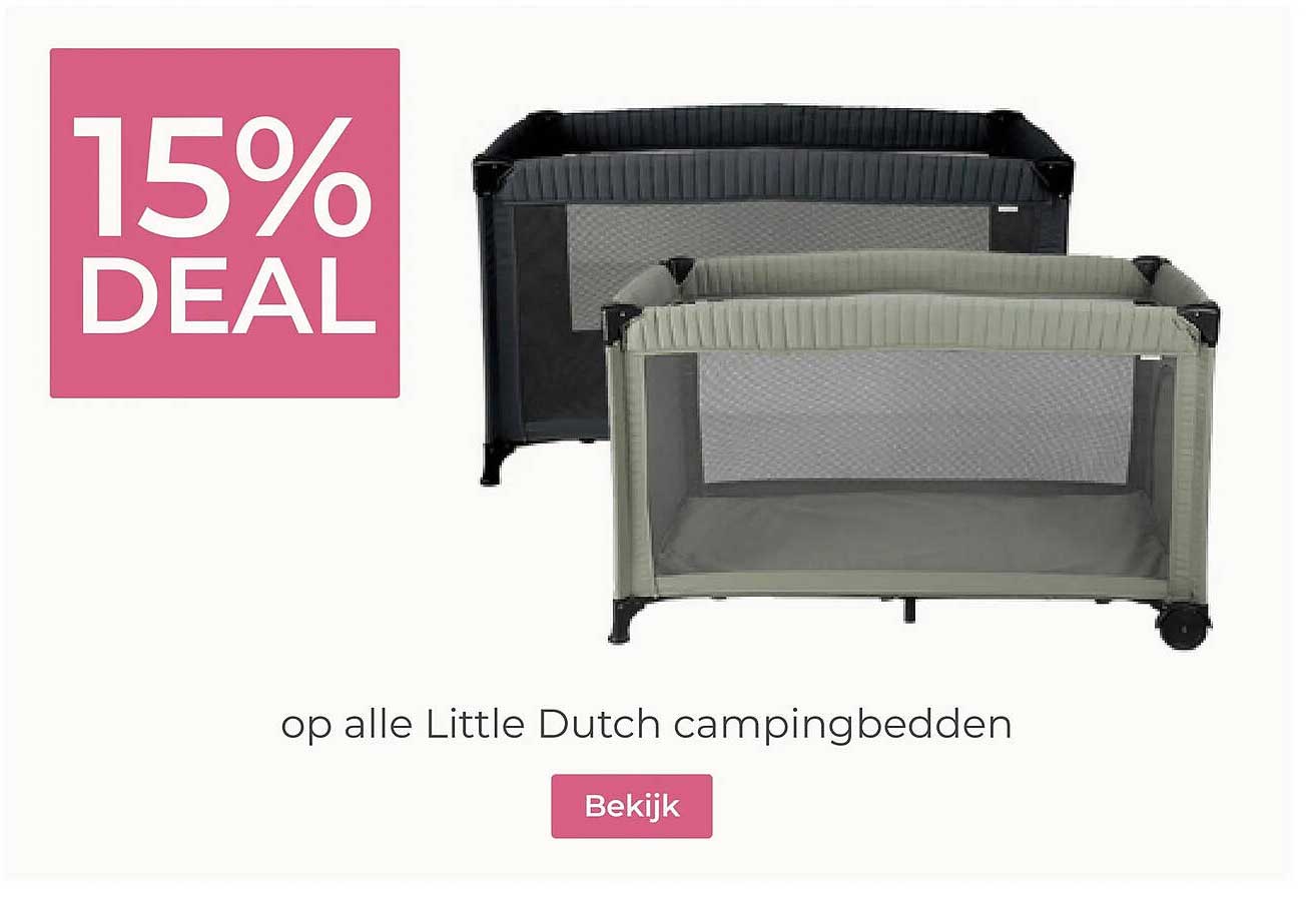 15% DEAL op alle Little Dutch campingbedden
