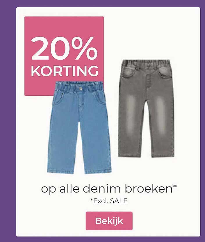 20% KORTING op alle denim broeken*