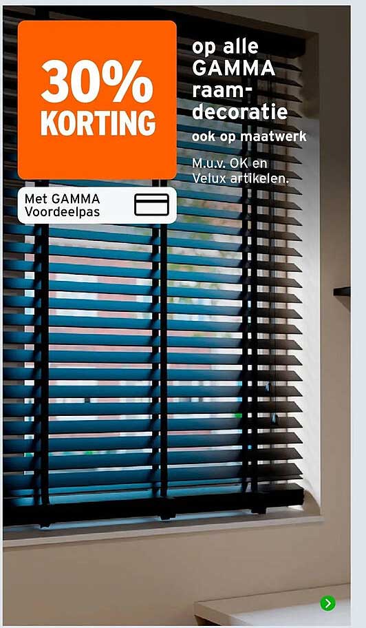 30% korting op alle GAMMA raamdecoratie ook op maatwerk