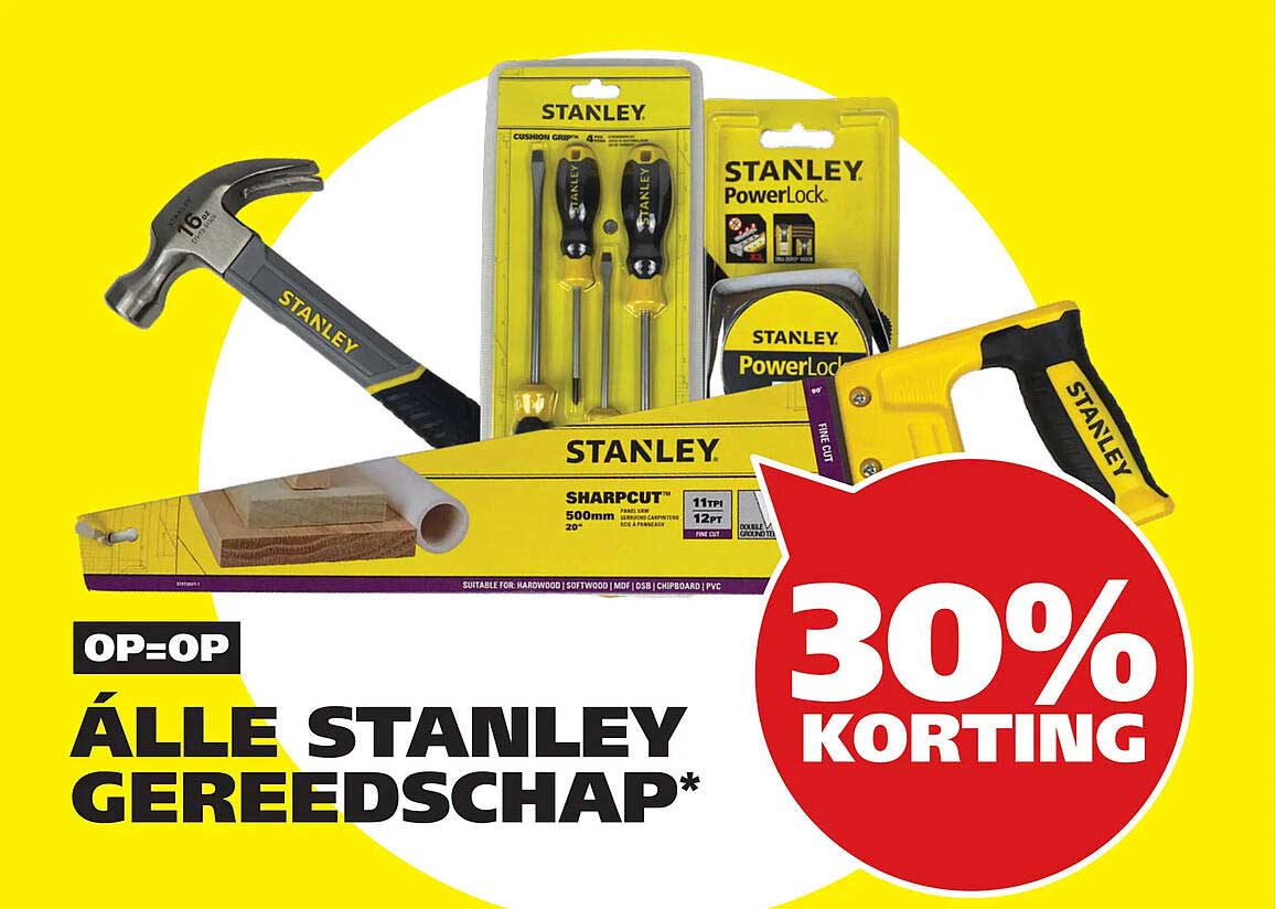 ALLE STANLEY GEREEDSCHAP* 30% KORTING