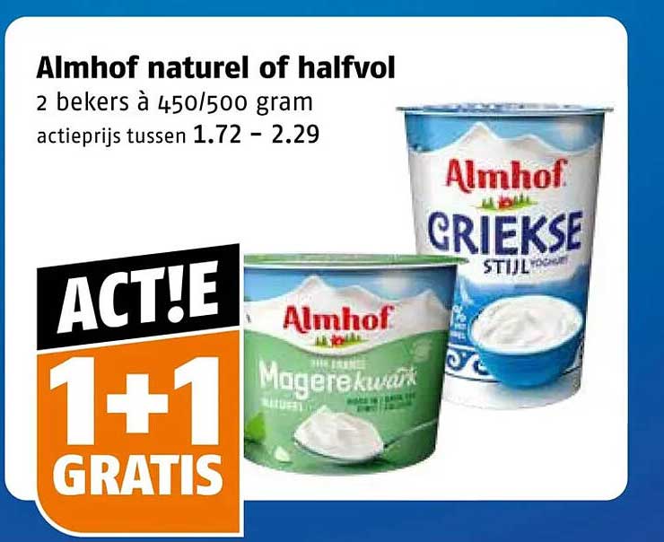 Almhof naturel of halfvol 2 bekers à 450/500 gram 1+1 gratis