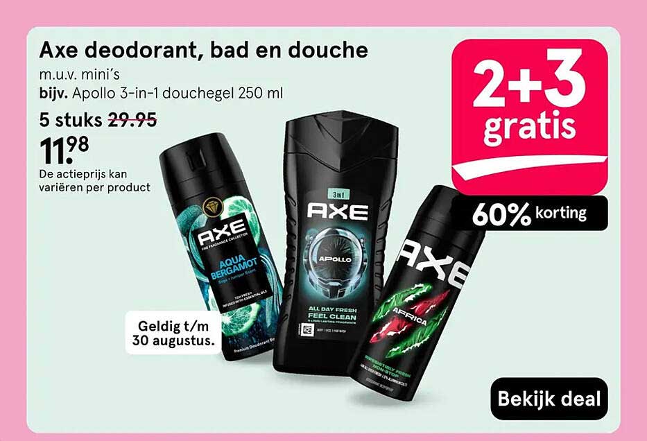Axe deodorant, bad en douche 2+3 gratis