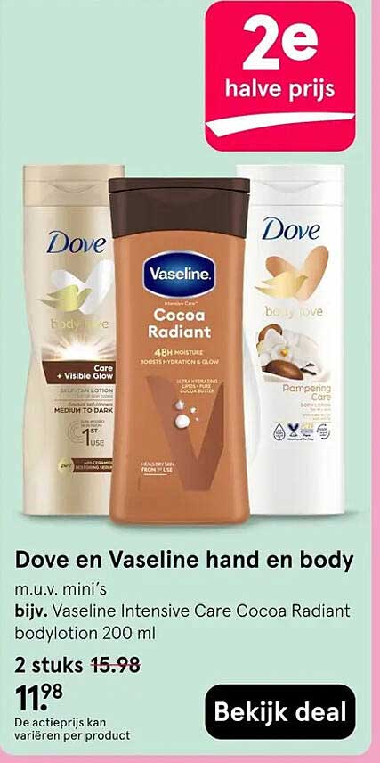 Dove en Vaseline hand en body 2e halve prijs