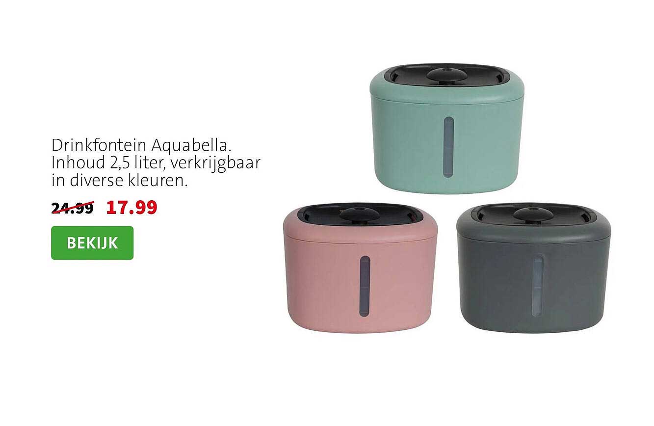 Drinkfontein Aquabella. Inhoud 2,5 liter, verkrijgbaar in diverse kleuren.