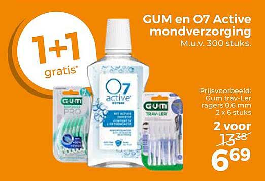 GUM en O7 Active mondverzorging M.u.v. 300 stuks. 1+1 gratis