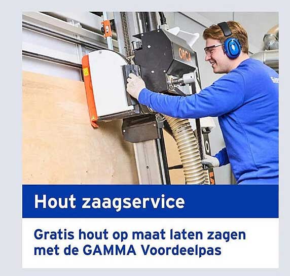Hout zaagservice Gratis hout op maat laten zagen met de GAMMA Voordeelpas