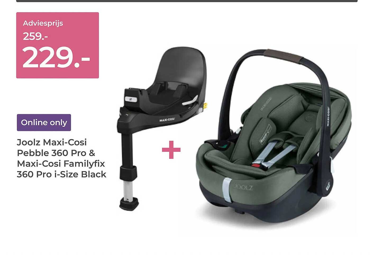 Joolz Maxi-Cosi Pebble 360 Pro & Maxi-Cosi Familyfix 360 Pro i-Size Black