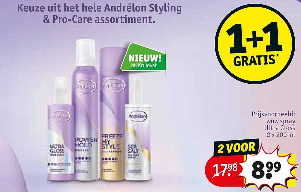 Keuze uit het hele Andrélon Styling & Pro-Care assortiment. 1+1 GRATIS*