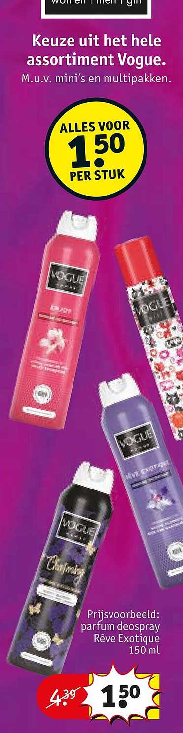 Keuze uit het hele assortiment Vogue. M.u.v. mini’s en multipakken. ALLES VOOR 1.50 PER STUK