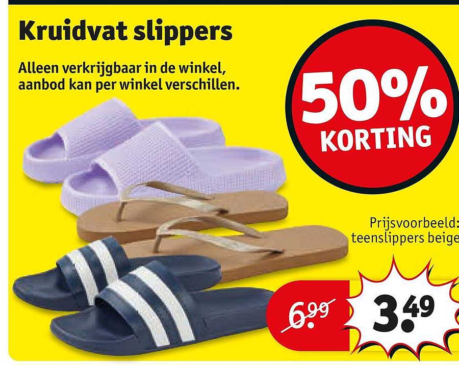 Kruidvat slippers 50% KORTING