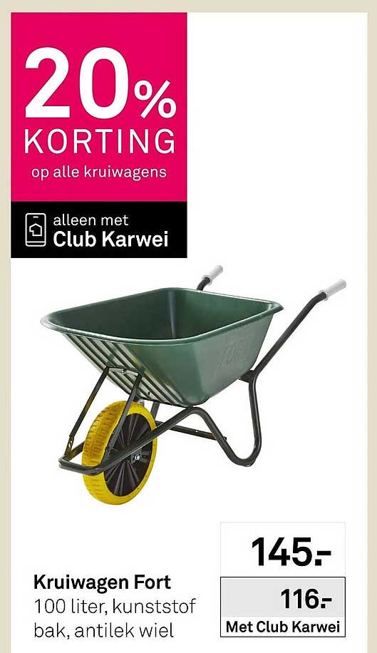 Kruiwagen Fort 20% korting op alle kruiwagens alleen met Club Karwei